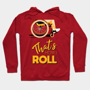 Manual Wheelchair | That’s How I Roll Typography - Yellow & Orange Hoodie